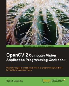 3241OS_OpenCV 2 Computer Vision Application Programming Cookbook
